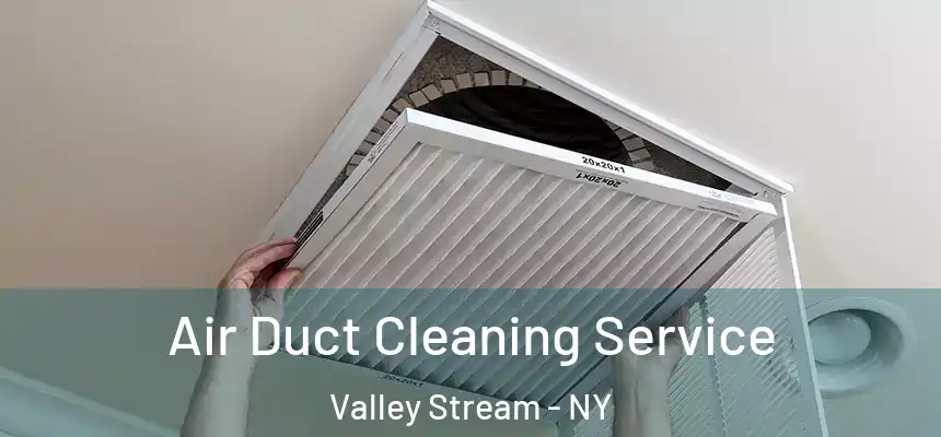 Air Duct Cleaning Service Valley Stream - NY